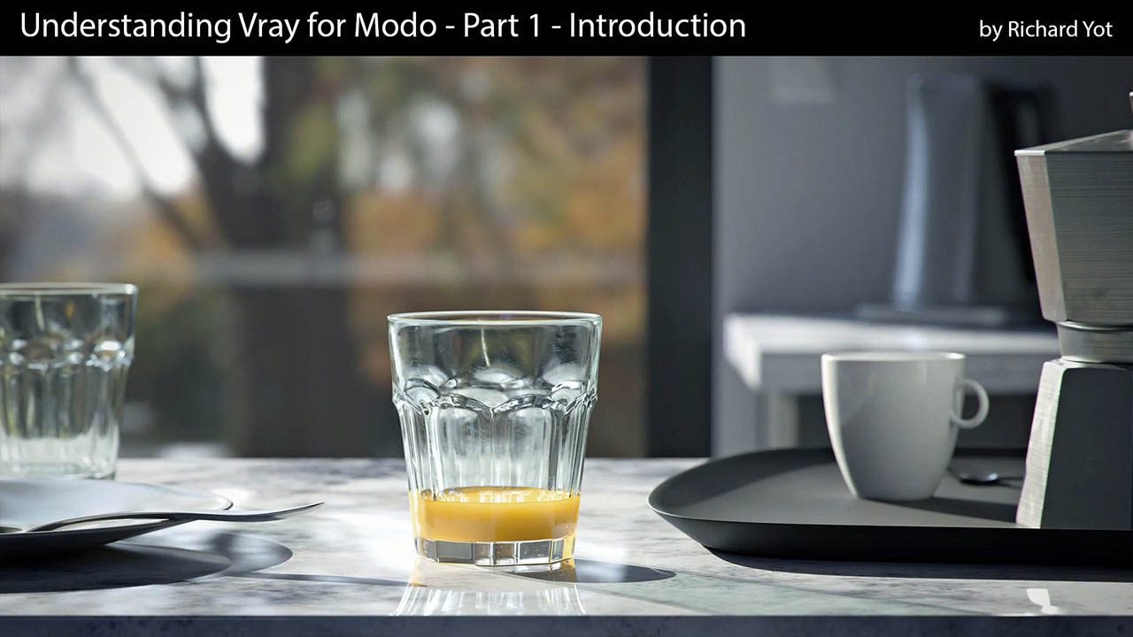 Understanding Vray for Modo – Modo Vray渲染器使用教程